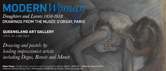 Modern Woman: Daughters and Lovers 1850-1918: Drawings from the Musée d'Orsay, Paris