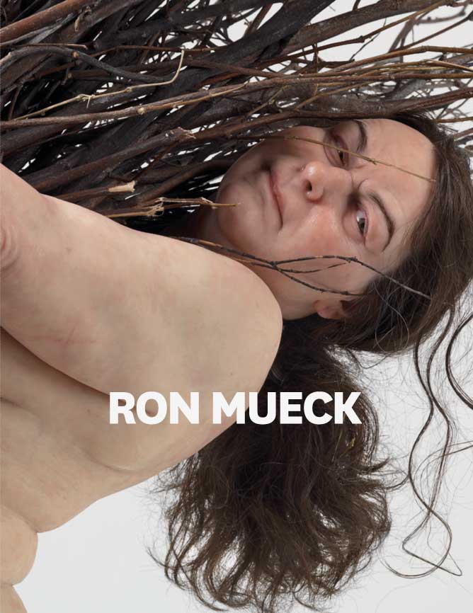 Ron Mueck