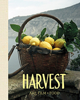 Harvest: Art, Film + Food